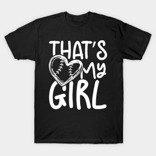 That's My Girl - Softball T-Shirt